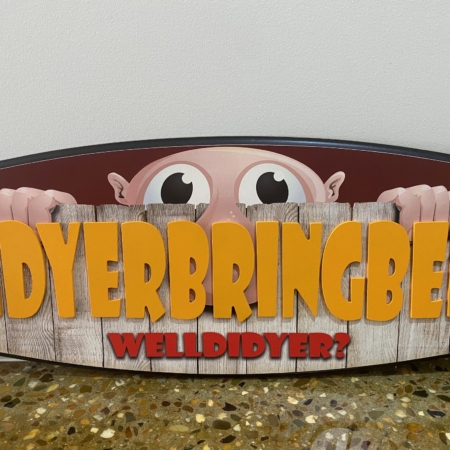Didyerbringbeer Wooden Sign