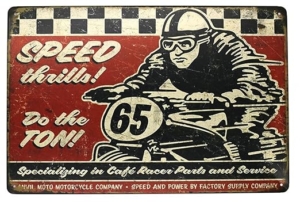 Speed Thrills Tin Sign 