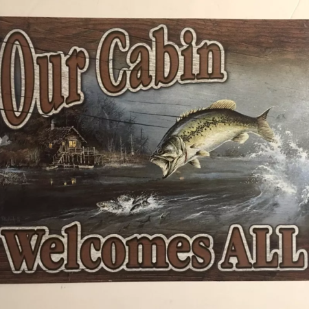 Our Cabin Welcome All Tin Sign 