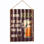 Drink Beer Corrugated Tin Sign