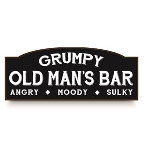 Grumpy Old Man Sign