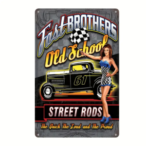 Fast-Brothers Street-Rods Tin Sign