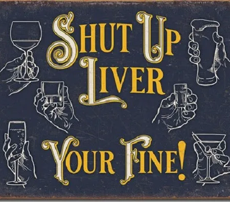 Shut-Up Liver Tin Sign