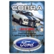 Ford Cobra Tin Sign