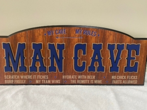 Man Cave My Rules Timber Sign