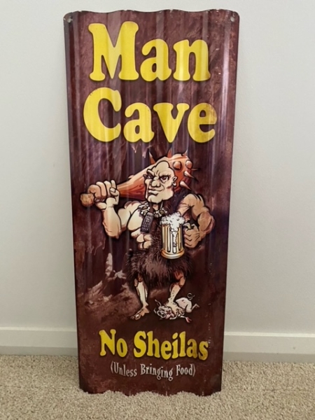 Man Cave - No Sheila's