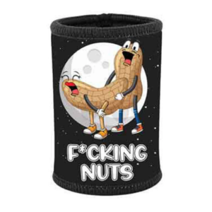 Fucking Nuts Stubby Holder