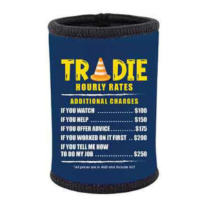 Tradie Hourly Rates Stubby Holder