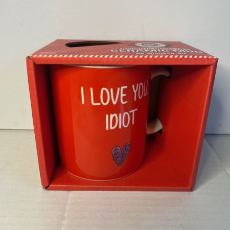 I Love You Idiot Coffee Mug