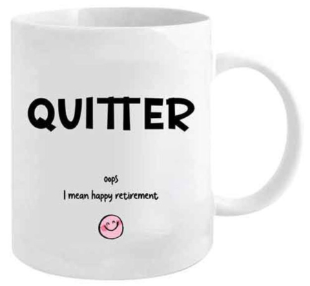 Quitter Coffee Mug