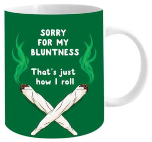 Sorry For My Bluntness Coffee Mug