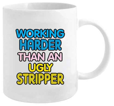 Working Harder Coffee Mug